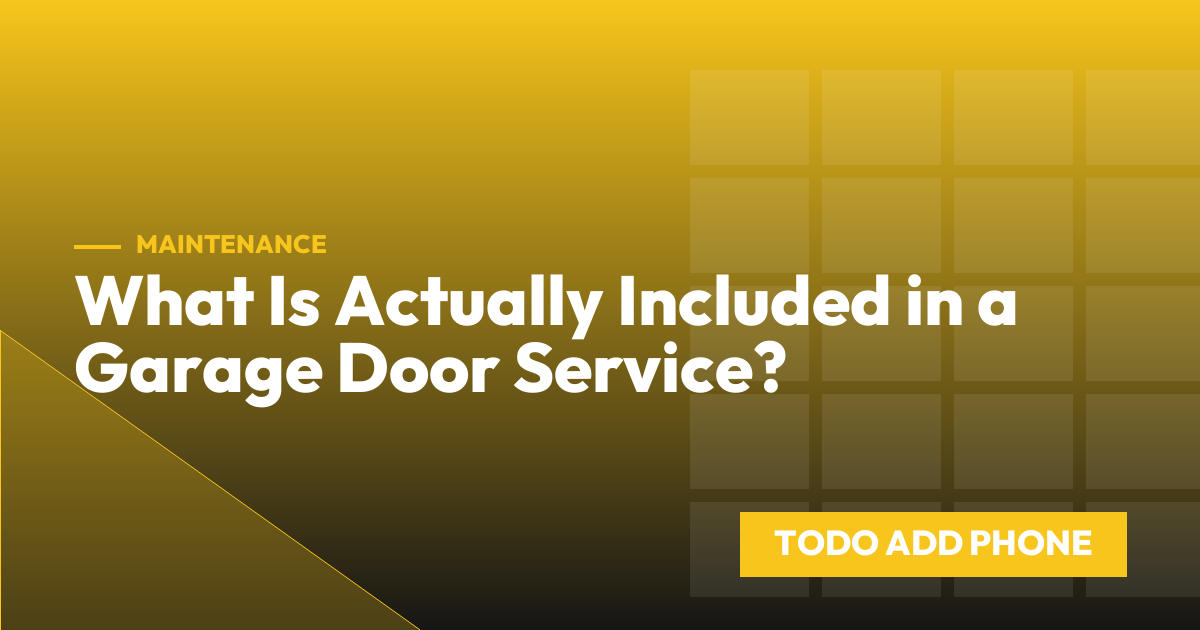 What Is Actually Included in a Garage Door Service?