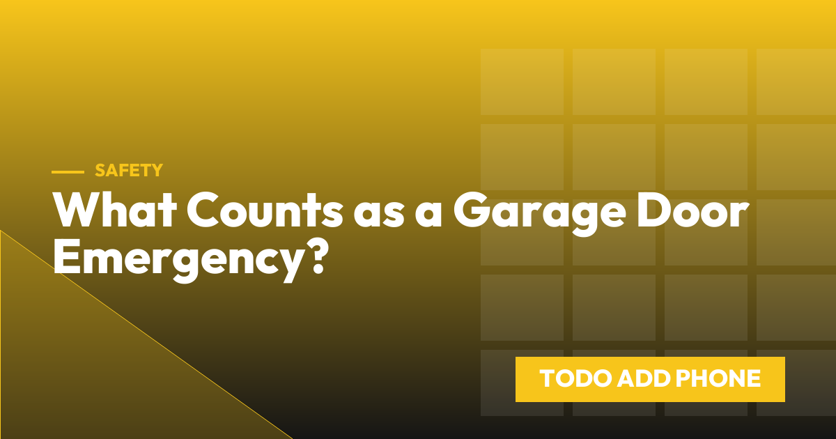 What Counts as a Garage Door Emergency?