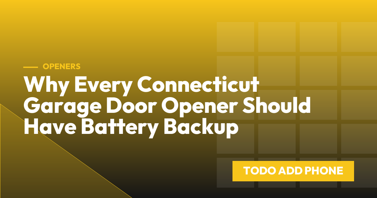 Why Every Connecticut Garage Door Opener Should Have Battery Backup