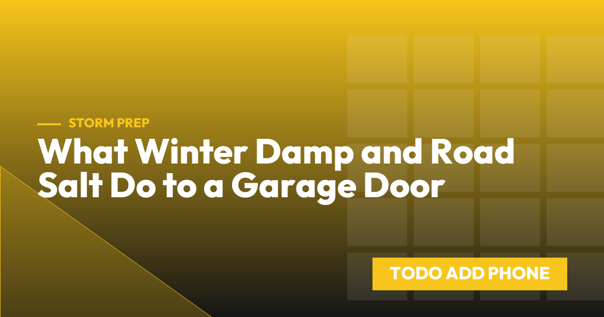 What Winter Damp and Road Salt Do to a Garage Door
