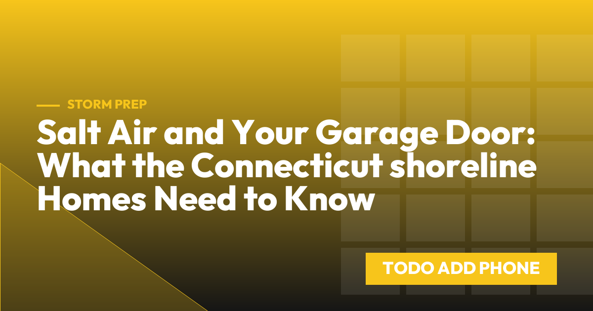 Salt Air and Your Garage Door: What Shoreline Homes Face